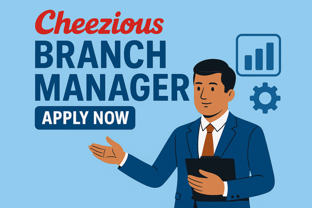 Illustration of a job advertisement by Cheezious for the position of Branch Manager. The background is sky blue. A professionally dressed man in a suit holds a clipboard and gestures confidently. Bold text reads "Cheezious BRANCH MANAGER" with a prominent "APPLY NOW" button. Business-related icons, including a bar chart and gear, appear in the background.