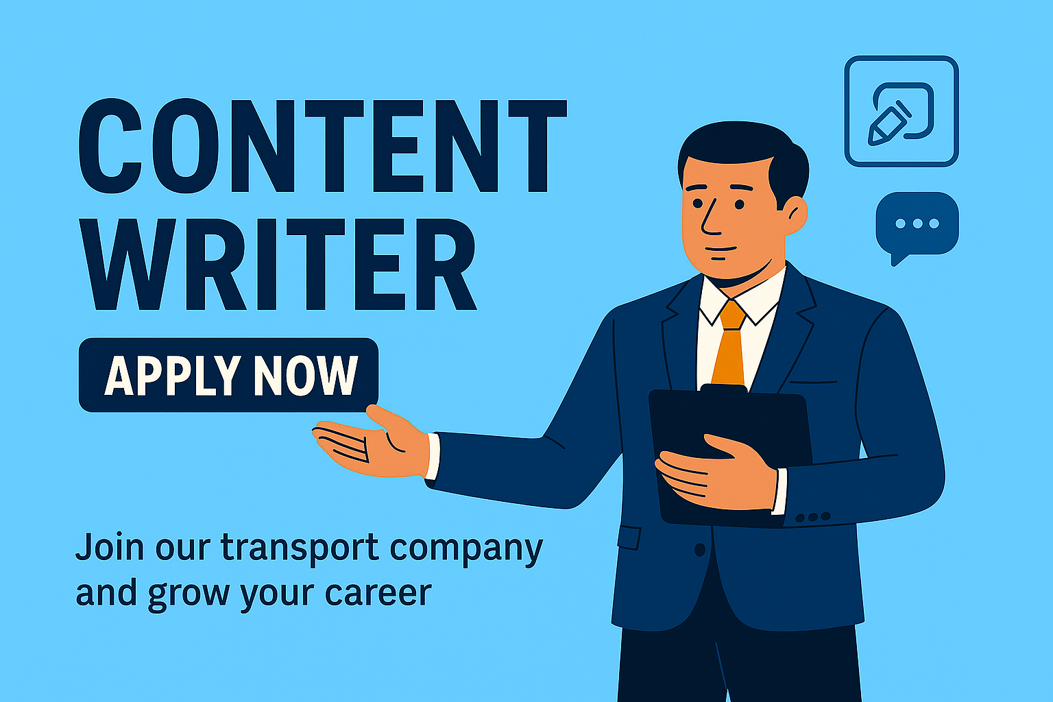 Illustration of a professional man in a suit holding a clipboard, promoting a job opening for "Content Writer" with an "Apply Now" button, icons of writing and communication, and a message encouraging career growth in a transportation company.